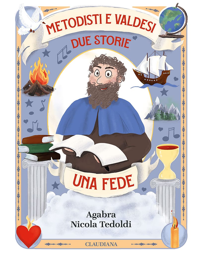 Metodisti e Valdesi. Due storie. Una fede.